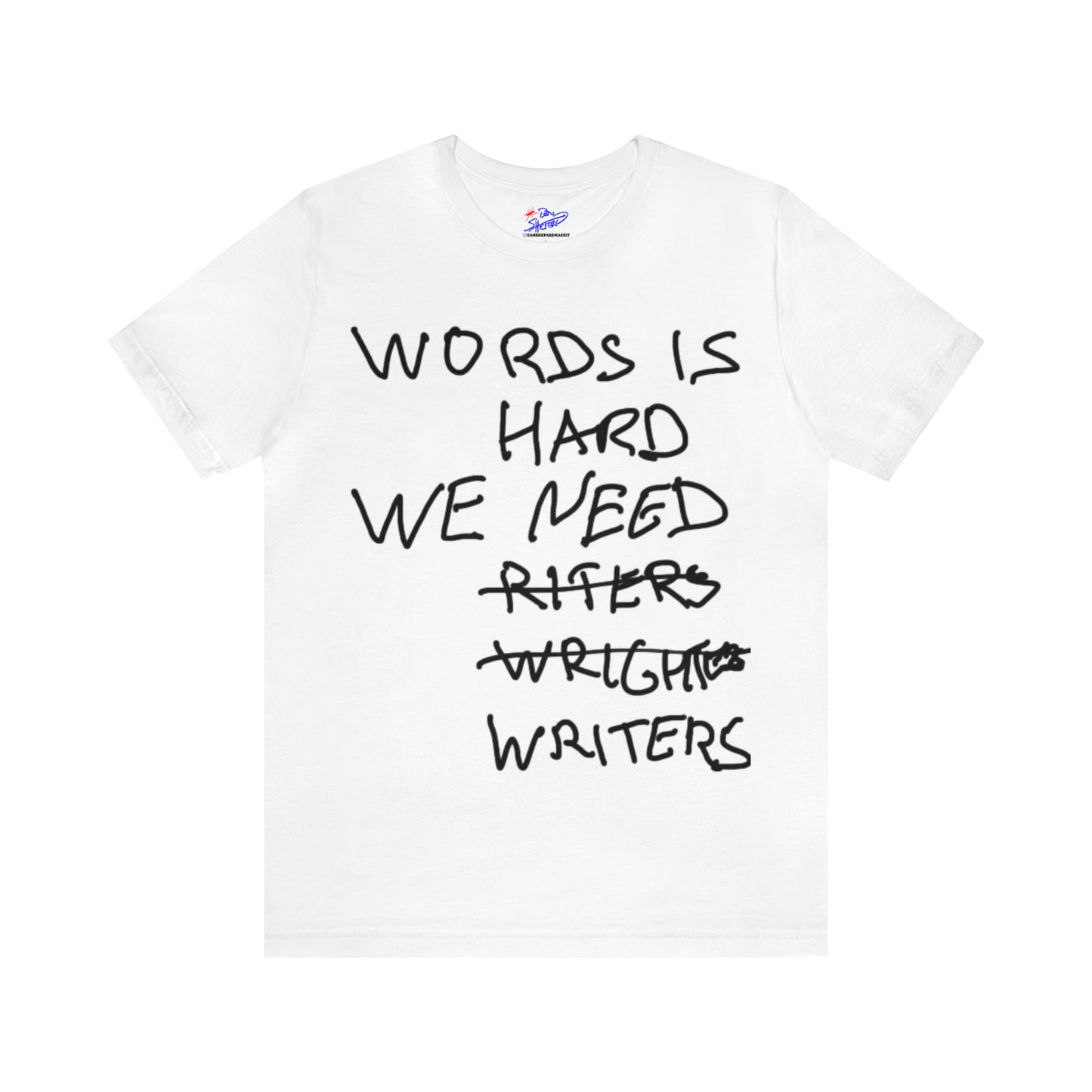 WORDS is HARD - Suphort the WGA t-shirt