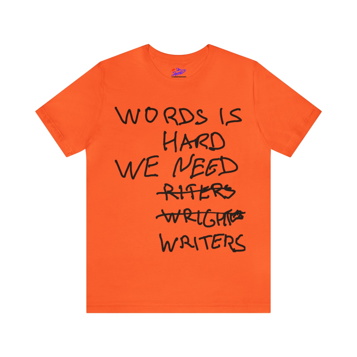 WORDS is HARD - Suphort the WGA t-shirt