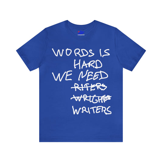 WORDS is HARD - Suphort the WGA t-shirt